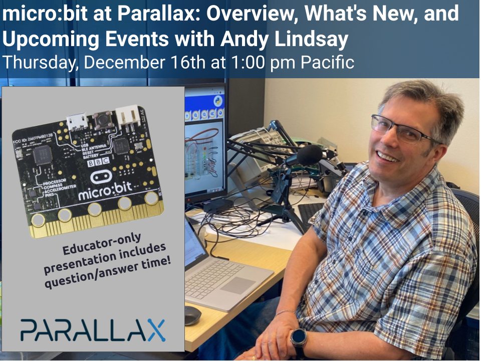 Micro:bit At Parallax | Overview, What's New, Upcoming Events - Parallax