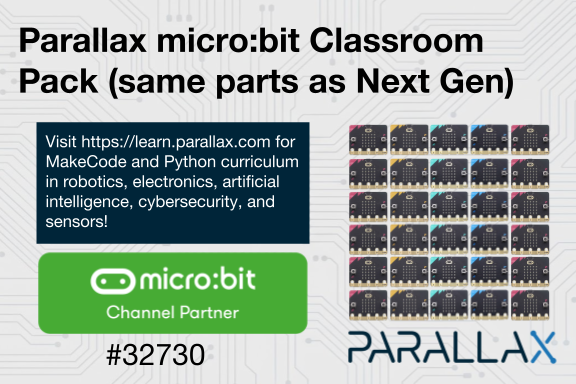 Parallax micro:bit Classroom Pack (equivalent to NextGen)